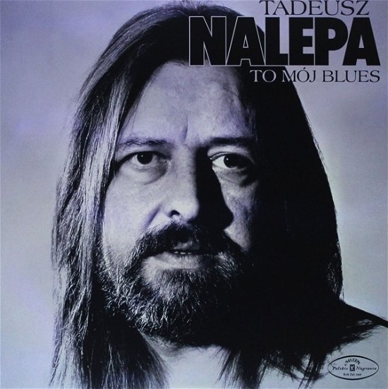 Cover for Tadeusz Nalepa · To Moj Blues (LP) (2021)