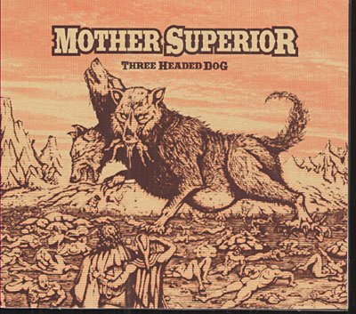 Cover for Mother Superior · Three Headed Dog (CD) (2007)