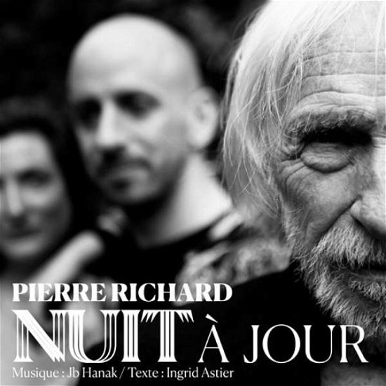 Cover for Pierre Richard · Nuit A Jour (LP) (2023)