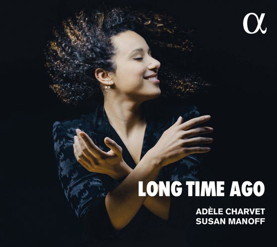 Cover for Susan Manoff / Adele Charvet · Long Time Ago (CD) (2019)