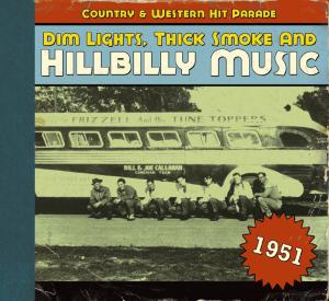 1951-dim Lights Thick Smoke & Hilbilly Music Count (CD) (2013)