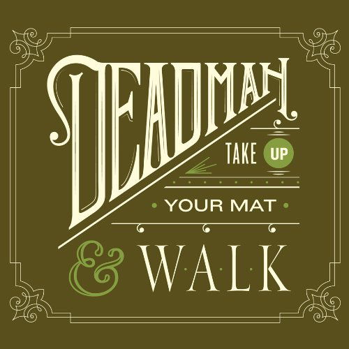 Cover for Deadman · Take Up Your Mat &amp; Walk (CD) (2020)