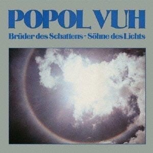 Bruder Des Schattens Sohne Des Lichts - Popol Vuh - Musik - BELLE ANTIQUE - 4527516600563 - 21. januar 2012