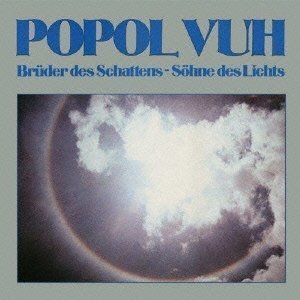 Cover for Popol Vuh · Bruder Des Schattens Sohne Des Lichts (CD) [Japan Import edition] (2012)