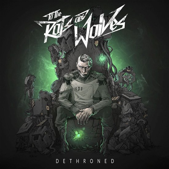Cover for To the Rats &amp; Wolves · Dethroned &lt;limited&gt; (CD) [Japan Import edition] (2016)