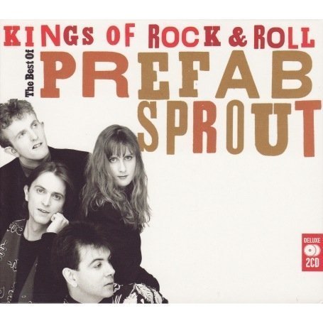 Cover for Prefab Sprout · Kings of Rock'n'roll: Best of (CD) (2022)