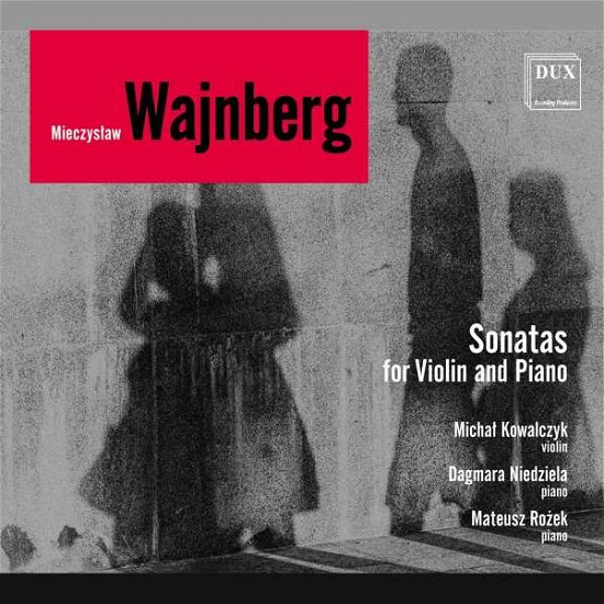 Cover for Kowalczyk, Micha / Dagmara Niedziela / Mateusz Roek · Weinberg: Sonatas for Violin and Piano (CD) (2022)