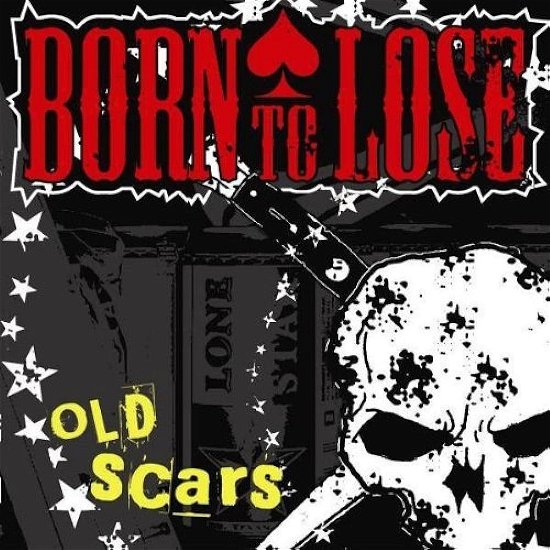 Cover for Born to Lose · Old Scars (Transparent Red Vinyl) (LP) (2024)