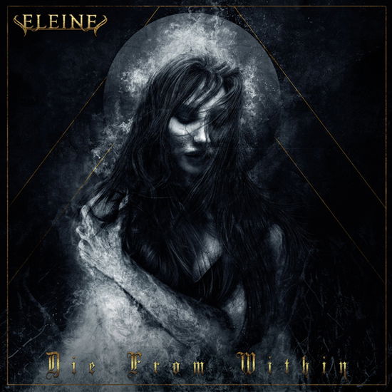 Cover for Eleine · Die From Within (12&quot; Vinyl Black) (LP) (2021)