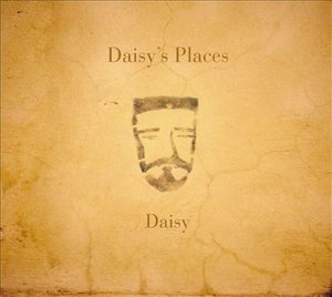 Cover for Daisy · Daisy S Places (CD)