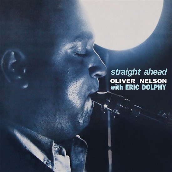 Straight Ahead (Clear Vinyl) - Oliver Nelson & Eric Dolphy - Music - SOWING RECORDS - 7427252014563 - September 2, 2022