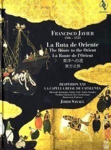 Cover for Jordi Savall · Francisco Javier / La Route De L'Orient (CD) (2017)