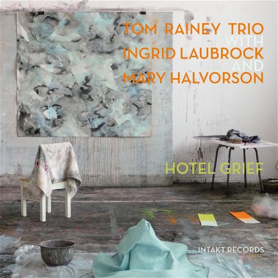 Cover for Tom -Trio- Rainey · Hotel Grief (CD) (2017)