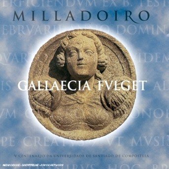 Cover for Milladoiro · Gallaecia Fvlget (CD)