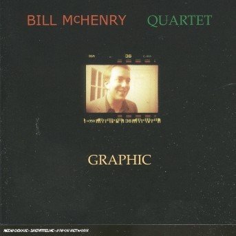Cover for Bill -Quartet- Mchenry · Graphic (CD) (1999)