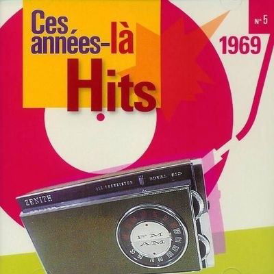 Ces Annees-la Hits 1969 N 5 - Various Artists - Música - DISKY - 8711539019563 - 