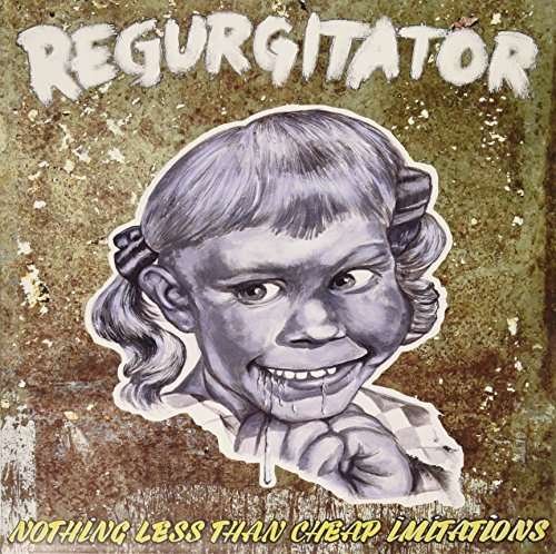 Cover for Regurgitator · Nothing Less Than Cheap Imitations: Live at Hifi (LP) (2015)
