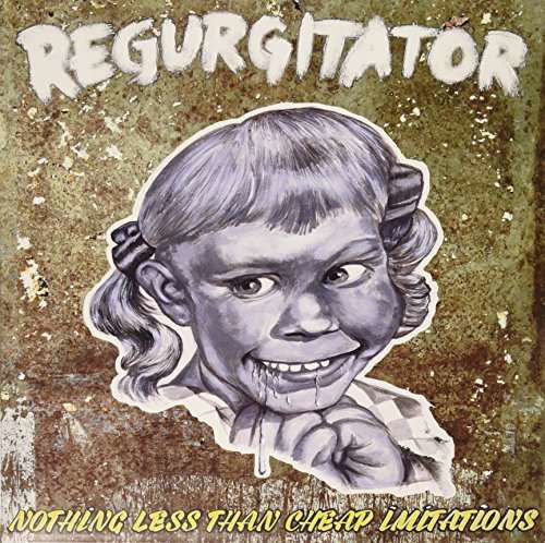 Cover for Regurgitator · Nothing Less Than Cheap Imitations: Live at Hifi (LP) (2015)