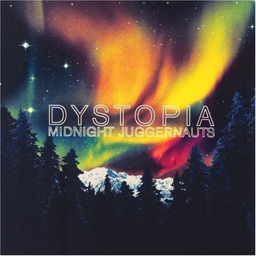 Cover for Midnight Juggernauts · Dystopia : Standard Edition (CD) (2007)