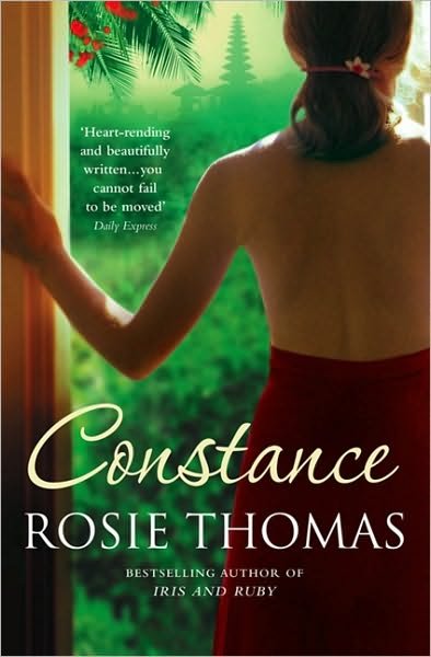 Constance - Rosie Thomas - Böcker - HarperCollins Publishers - 9780007173563 - 3 mars 2008
