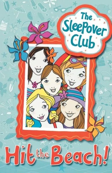 Cover for Harriet Castor · Hit the Beach! - the Sleepover Club (Paperback Book) (2014)