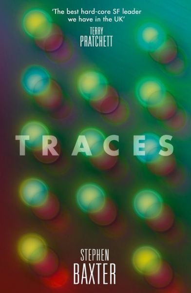 Cover for Stephen Baxter · Traces (Paperback Book) (2016)