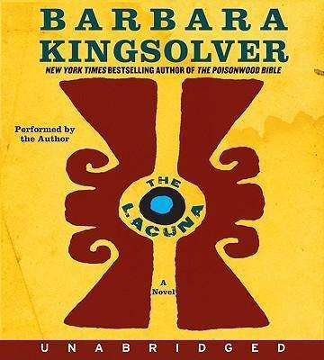 Cover for Barbara Kingsolver · The Lacuna CD: A Novel (Audiobook (CD)) [Unabridged edition] (2009)