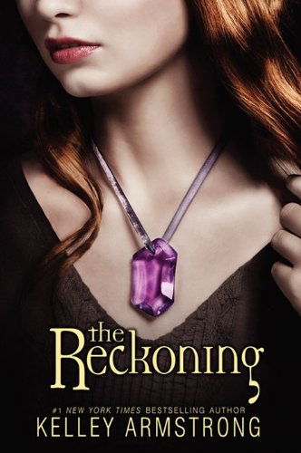 Cover for Kelley Armstrong · The Reckoning - Darkest Powers (Paperback Book) [Reprint edition] (2011)