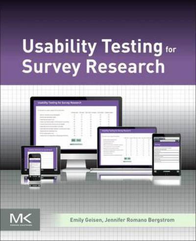 Cover for Geisen, Emily (Survey Methodologist, RTI International, Durham, North Carolina, USA) · Usability Testing for Survey Research (Paperback Book) (2017)