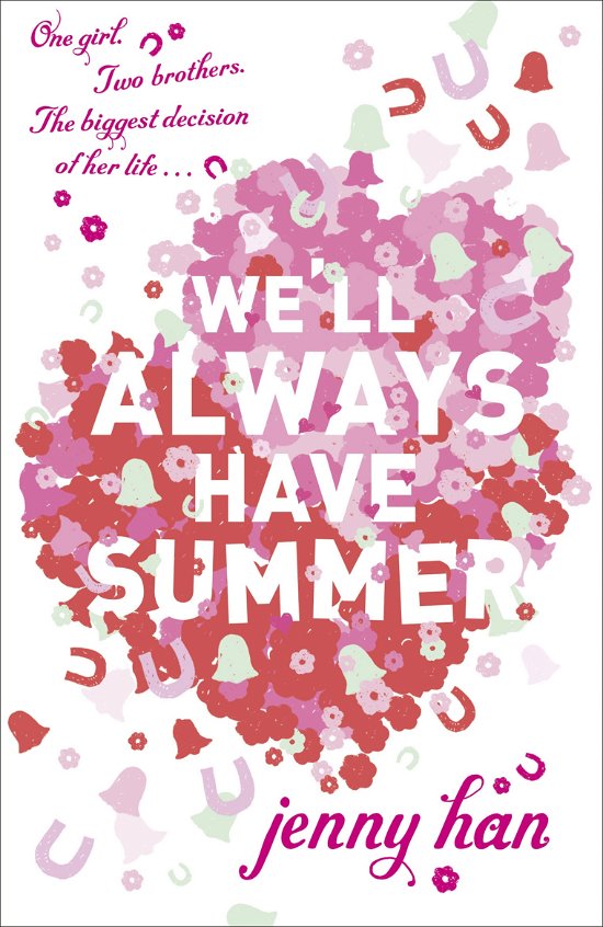 Cover for Jenny Han · We'll Always Have Summer: Book 3 in the Summer I Turned Pretty Series - Summer (Paperback Bog) (2012)
