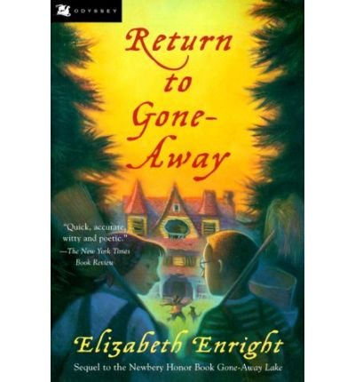 Return to Gone-Away - Enright Elizabeth Enright - Books - HMH Books - 9780152022563 - February 28, 2000