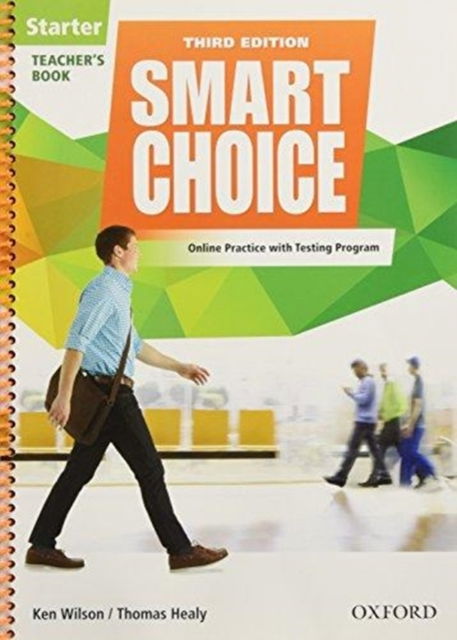 Cover for Ken Wilson · Smart Choice: Starter Level: Teacher's Book with access to LMS with Testing Program: Smart Learning - on the page and on the move - Smart Choice (Book) [3 Revised edition] (2016)