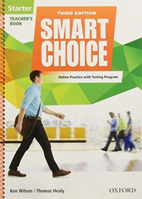 Cover for Ken Wilson · Smart Choice: Starter Level: Teacher's Book with access to LMS with Testing Program: Smart Learning - on the page and on the move - Smart Choice (Bok) [3 Revised edition] (2016)