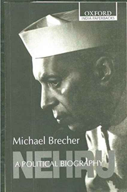 Cover for Michael Brecher · Nehru: A Political Biography (Paperback Book) (1999)