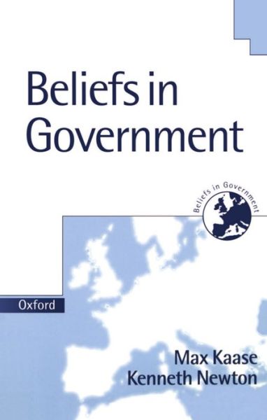 Cover for Kaase, Max (Research Professor, International University Bremen, Research Professor, International University Bremen) · Beliefs in Government - Beliefs in Government (Hardcover Book) (1995)