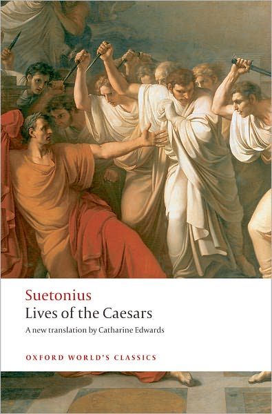 Cover for Suetonius · Lives of the Caesars - Oxford World's Classics (Paperback Book) (2009)