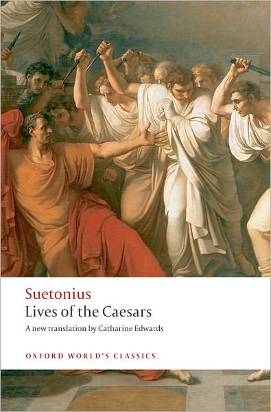 Cover for Suetonius · Lives of the Caesars - Oxford World's Classics (Paperback Book) (2008)