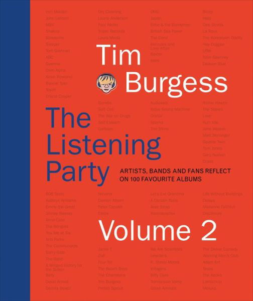 Cover for Tim Burgess · The Listening Party Volume 2: Artists, Bands and Fans Reflect on Over 90 Favourite Albums (Gebundenes Buch) (2022)