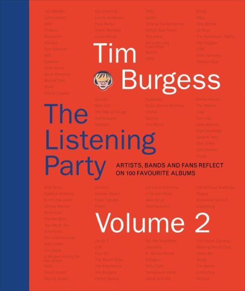 Cover for Tim Burgess · The Listening Party Volume 2: Artists, Bands and Fans Reflect on Over 90 Favourite Albums (Gebundenes Buch) (2022)