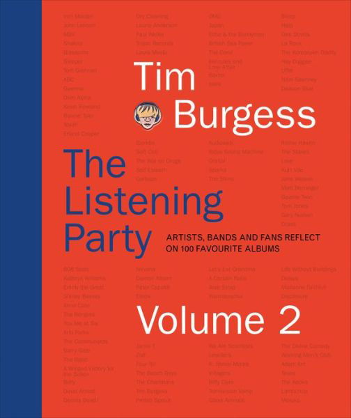 Cover for Tim Burgess · The Listening Party Volume 2: Artists, Bands and Fans Reflect on Over 90 Favourite Albums (Hardcover bog) (2022)