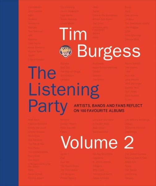 Cover for Tim Burgess · The Listening Party Volume 2: Artists, Bands and Fans Reflect on Over 90 Favourite Albums (Hardcover Book) (2022)