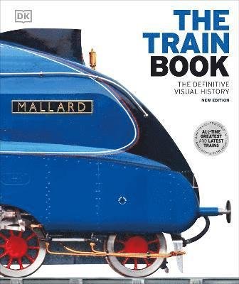 Cover for Dk · The Train Book: The Definitive Visual History - DK Definitive Transport Guides (Hardcover Book) (2023)