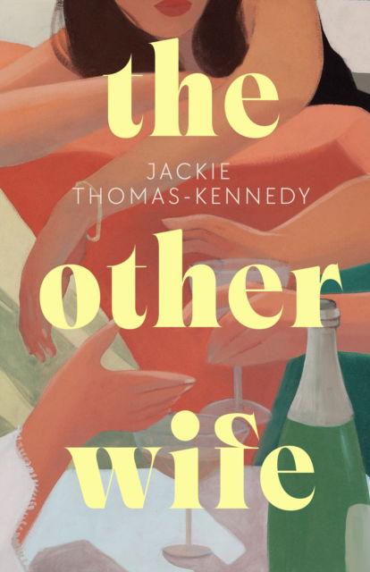 Cover for Jackie Thomas-Kennedy · The Other Wife (Hardcover Book) (2025)