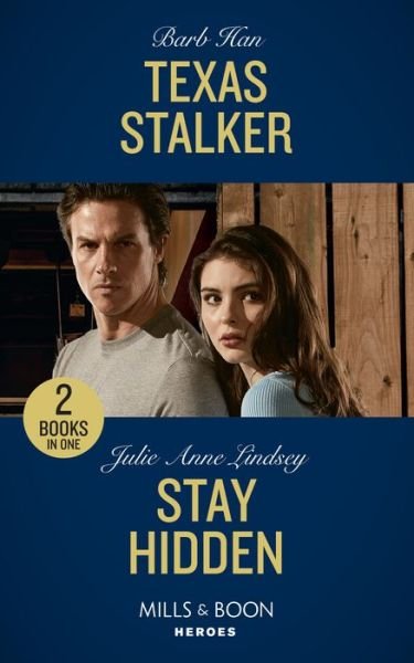 Cover for Barb Han · Texas Stalker / Stay Hidden: Texas Stalker / Stay Hidden (Heartland Heroes) (Pocketbok) (2021)