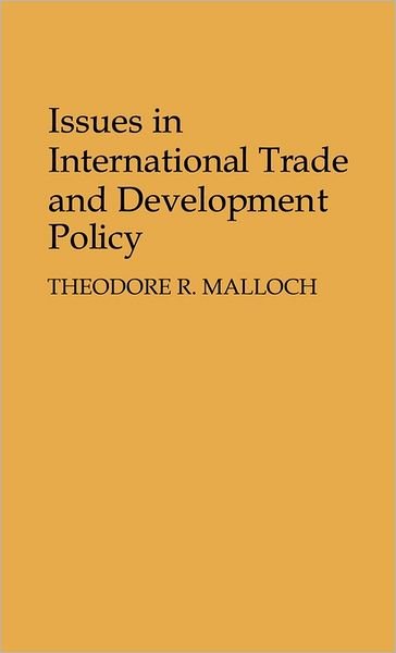 Cover for Theodore Mulloch · Issues in International Trade and Development Policy (Inbunden Bok) (1987)