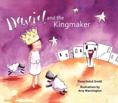 Cover for Fiona Veitch Smith · David and the Kingmaker (Paperback Book) (2015)