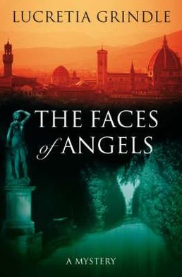 Cover for Lucretia Grindle · The Faces of Angels (Paperback Book) (2007)