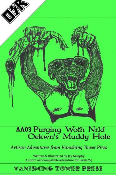 AA03 Purging Woth Nrld Oekwyn's Muddy Hole GREEN - Jay Murphy - Books - Lulu.com - 9780359962563 - October 6, 2019