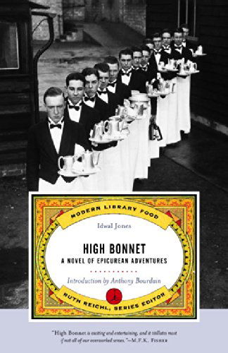 Cover for Idwal Jones · High Bonnet - Modern Library Food S. (Paperback Book) [2001 Modern Library Pbk. Ed edition] (2001)