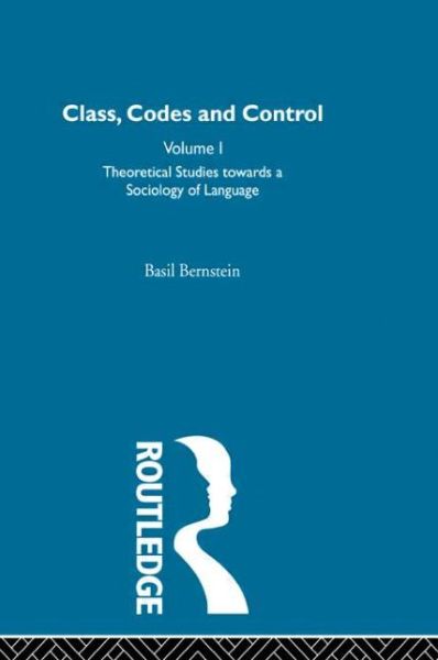 Cover for Basil Bernstein · Theoretical Studies Towards a Sociology of Language (Paperback Book) (2009)